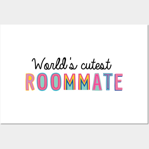 Roommate Gifts | World's cutest Roommate Wall Art by BetterManufaktur